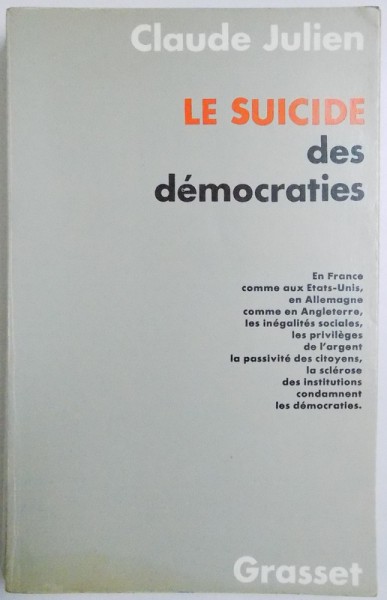 LE SUICIDE DES DEMOCRATIES par CLAUDE JULIEN , 1972
