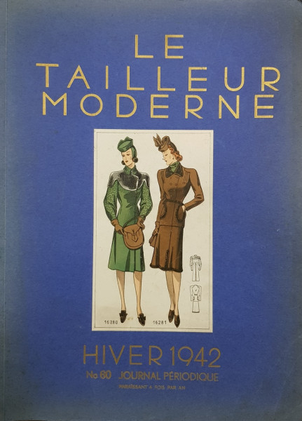 LE TAILLEUR MODERNE, No. 60 - HIVER, 1942