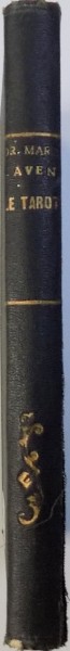 LE TAROT  - L' ALPHABET HEBRAIQUE ET LES NOMBRES par D'' MARC HAVEN , 1937