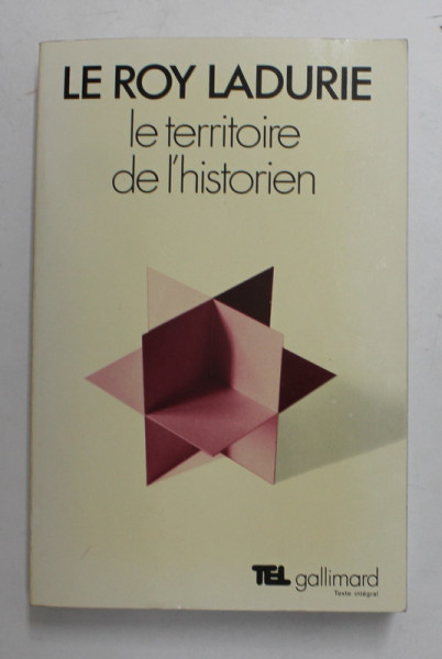 LE TERRITOIRE DE L ' HISTORIEN par LE ROY LADURIE , 1973
