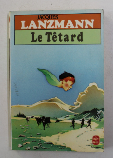 LE TETARD par JACQUES LANZMANN , 1976