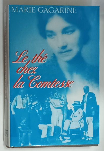LE THE CHEZ LA COMTESSE par MARIE GAGARINE , 1990