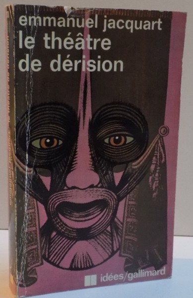 LE THEATRE DE DERISON , BECKETT , IONESCO , ADAMOV