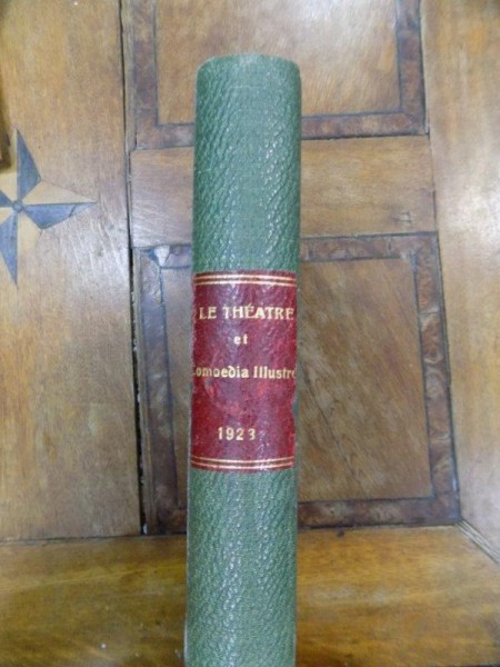 Le Theatre et comedia Illustre, Anul 26, Paris 1923
