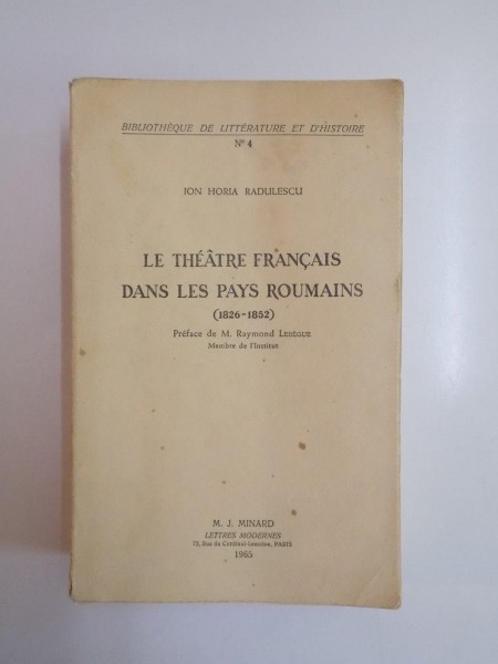 LE THEATRE FRANCAIS DANS LES PAYS ROUMAINS de ION HORIA RADULESCU 1965