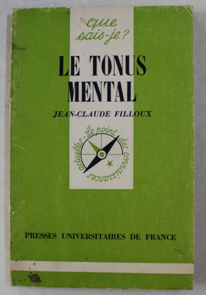 LE TONUS MENTAL par JEAN - CLAUDE FILLOUX , 1978