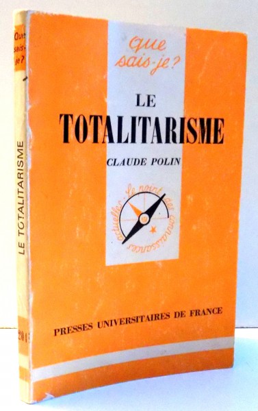 LE TOTALITARISME par CLAUDE POLIN , 1982