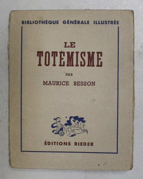 LE TOTEMISME par MAURICE BESSON , 1929