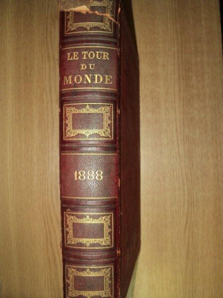 LE TOUR DU MONDE, NOUVEAU JOURNAL DES VOYAGES - DE M. EDOUARD CHARTON, VINGT NEUVIEME ANNEE,  1888