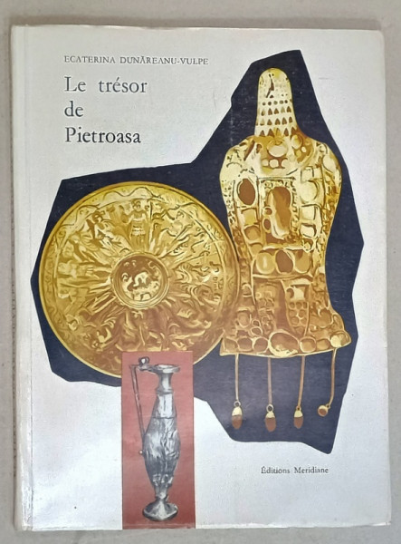 LE TRESOR DE PIETROASA par ECATERINA DUNAREANU - VULPE , 1967