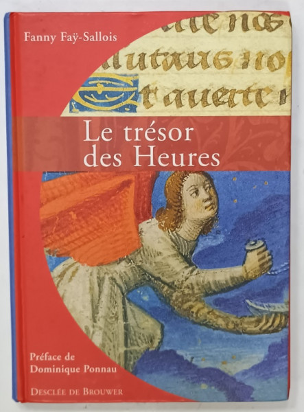 LE TRESOR DES HEURES par FENNY FAY - SALLOIS , 2002