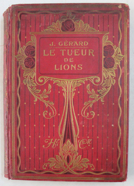 LE TUEUR DE LIONS par JULES GERARD , 1912