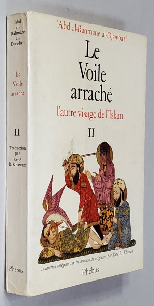 LE VOILE ARRACHE - L'AUTRE VISAGE DE L 'ISLAM par 'ABD AL - RAHMANE AL- DJAWBARI , 1980