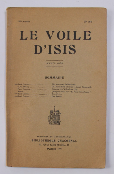 LE VOILE D 'ISIS -  (REVISTA EZOTERICA  - IN CUPRINS ARTICOLE SEMNATE DE RENE GUENON SI ALTII )  , No. 160 , AVRIL 1933