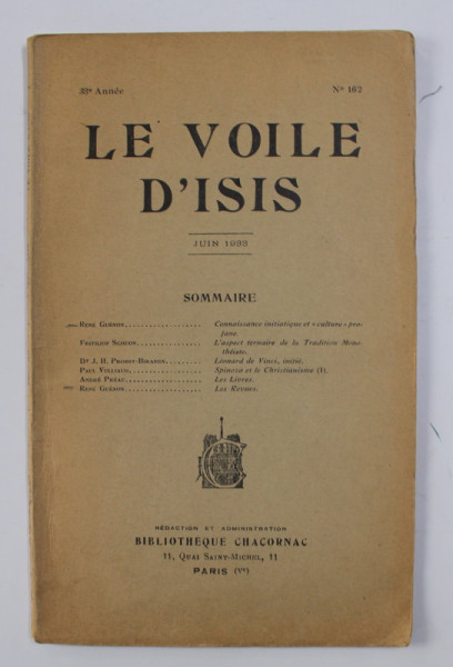 LE VOILE D 'ISIS -  (REVISTA EZOTERICA  - IN CUPRINS ARTICOLE SEMNATE DE RENE GUENON SI ALTII )  , No. 162 , JUIN 1933