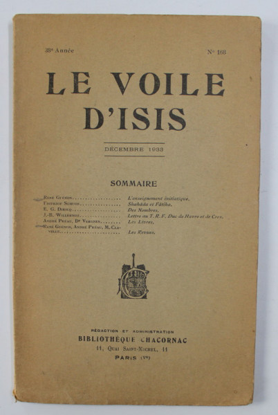 LE VOILE D 'ISIS -  (REVISTA EZOTERICA  - IN CUPRINS ARTICOLE SEMNATE DE RENE GUENON SI ALTII )  , No. 168 , DECEMBRE  1933