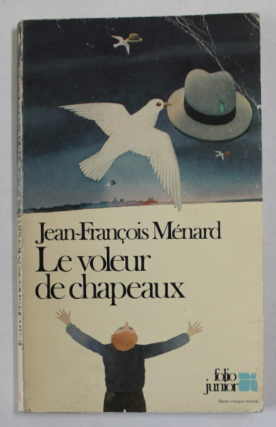 LE VOLEUR DE CHAPEAUX par JEAN - FRANCOIS MENARD , illustrations GEORGES LEMOINE , 1978