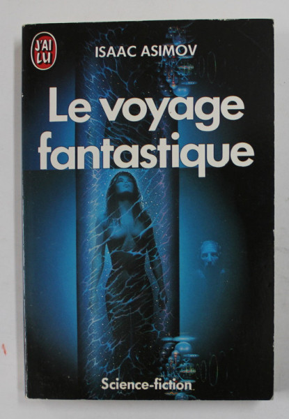LE VOYAGE FANTASTIQUE par ISAAC ASIMOV , 1984