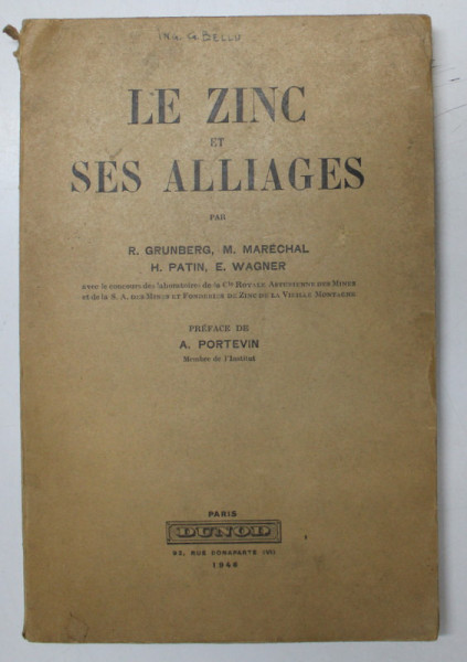 LE ZINC ET SES ALLIAGES par R. GRUNBERG ...E .WAGNER , 1946