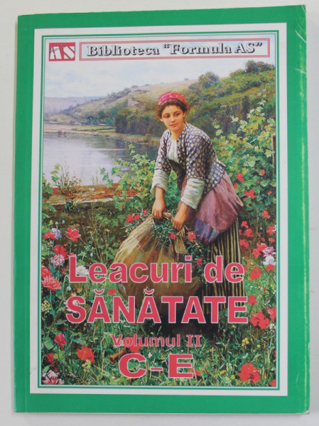 LEACURI DE SANATATE , VOLUMUL III - C- E , 2012
