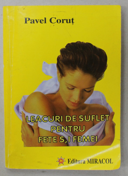 LEACURI DE SUFLET PENTRU FETE SI FEMEI de  PAVEL CORUT , 1997