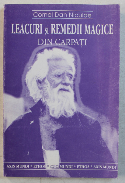 LEACURI SI REMEDII MAGICE DIN CARPATI de CORNEL NICULAE ,1995