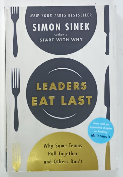 LEADERS EAT LAST by SIMON SINEK , 2014