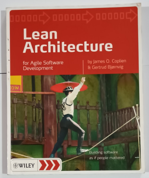 LEAN ARCHITECTURE FOR AGILE DEVELOPMENT by JAMES O . COPLIEN , 2010