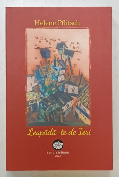 LEAPADA - TE DE IERI de HELENE PFLITSCH , roman , 2022