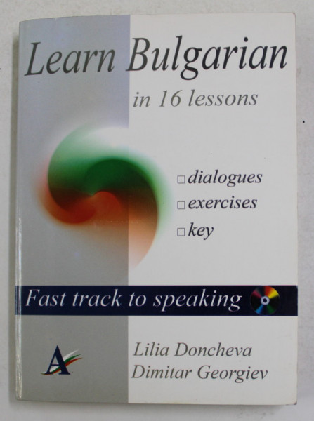 LEARN BULGARIAN IN 16 LESSONS - DIALOGUES , EXERCISES , KEY by LILIA DONCHEVA and DIMITAR GEORGIEV , 2005 , LIPSA CD *