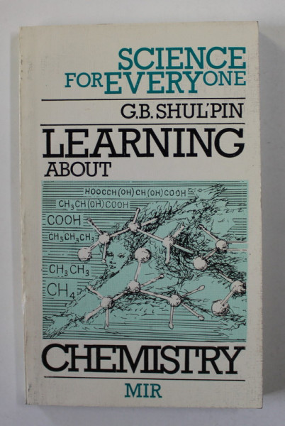 LEARNING ABOUT CHEMISTRY by G.B. SHUL 'PIN , 1989