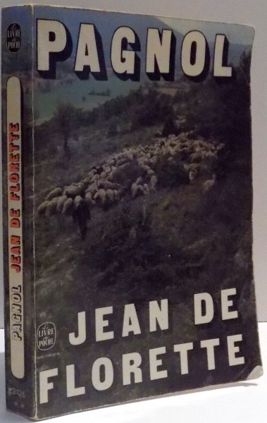 L'EAU DE COLLINES JEAN DE FLORETTE de MARCEL PAGNOL , VOL I , 1971