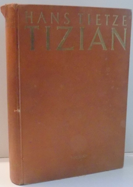 LEBEN UND WERK de HANS TIETZE TIZIAN , 1936