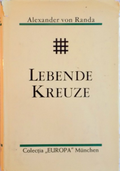 LEBENDE KREUZE de ALEXANDER von RANDA, 1979