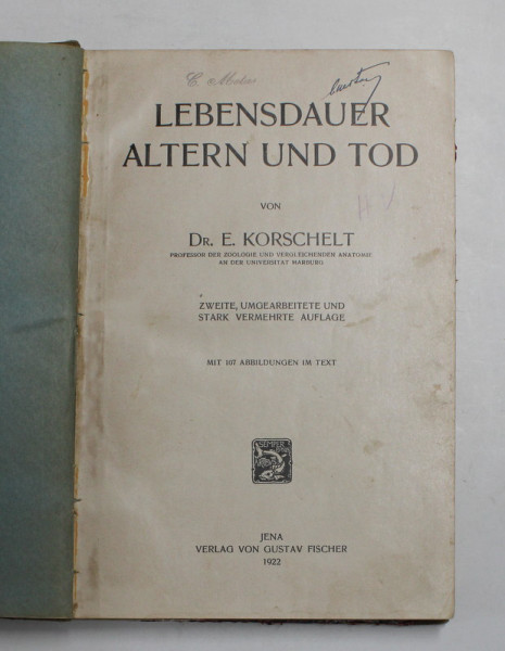 LEBENSDAUER ALTERN UND TOD von Dr. E. KORSCHELT , 1922, COPERTA CU MICI DEFECTE *