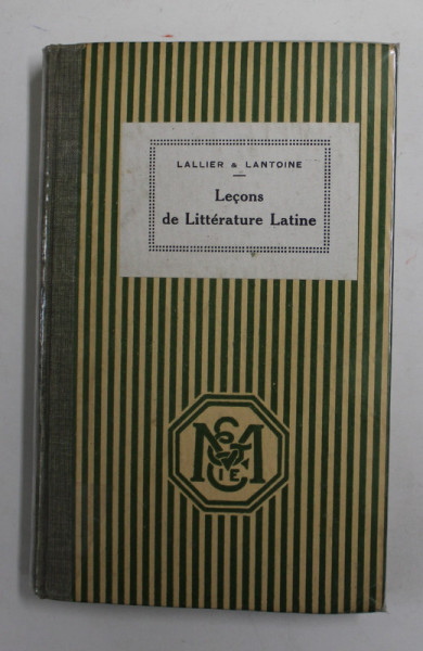 LECONS DE LITTERATURE LATINE par R. LALLIER et H. LANTOINE , 1925 , LIPSA UN FRAGMENT DIN PAGINA DE TITLU *