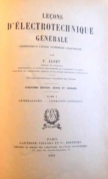 LECONS D'ELECTROTECHNIQUE GENERALE VOL. I-III par P. JANET , 1921