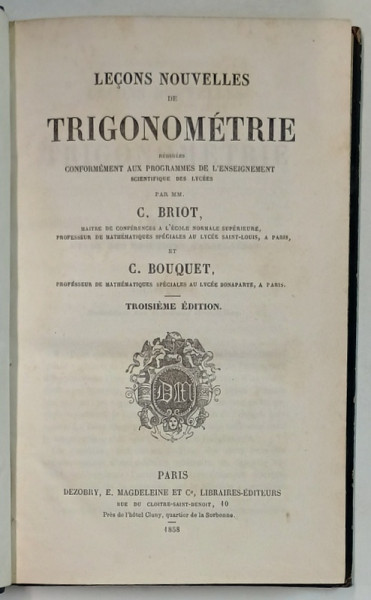 LECONS NOUVELLE DE TRIGONOMETRIE par C. BRIOT et C. BOUQUET , 1858