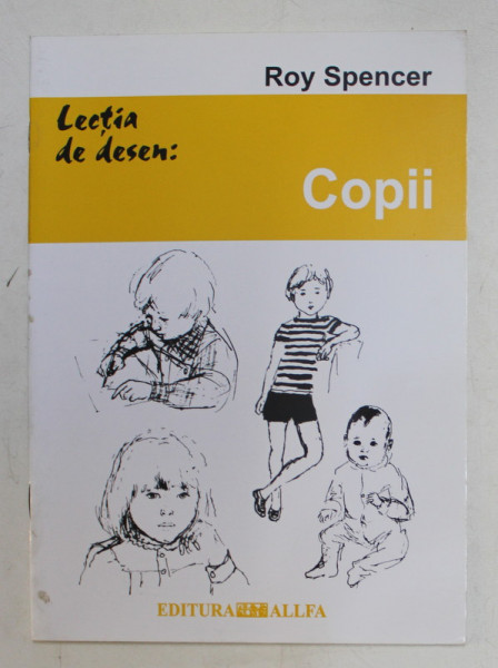 LECTIA DE DESEN  - COPII de ROY SPENCER , 2004