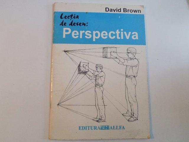 LECTIA DE DESEN PERSPECTIVA de DAVID BROWN 2002