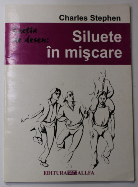 LECTIA DE DESEN - SILUETE IN MISCARE de CHARLES STEPHEN , 2004