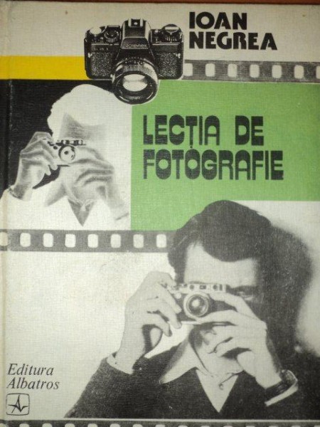 LECTIA DE FOTOGRAFIE de IOAN NEGREA  1984
