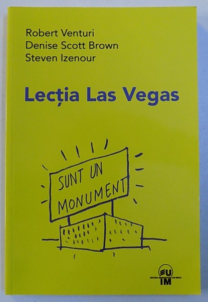 LECTIA LAS VEGAS de ROBERT VENTURI ...STEVEN IZENOUR , 2017