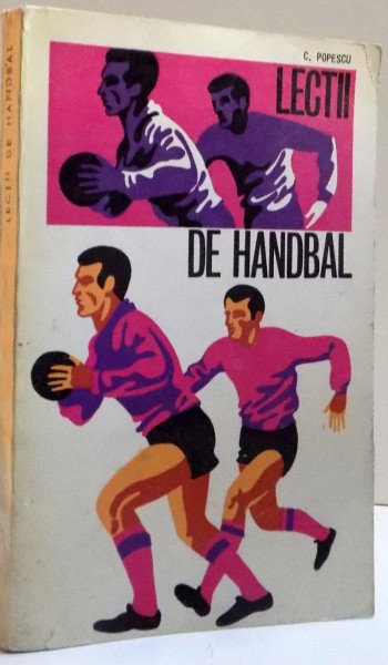 LECTII DE HANDBAL de C. POPESCU , 1971