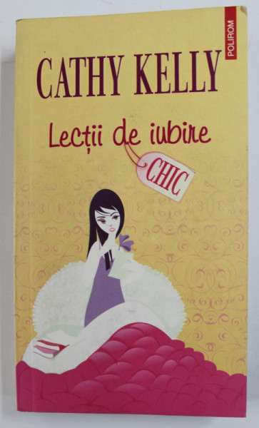 LECTII DE IUBIRE de CATHY KELLY , 2010