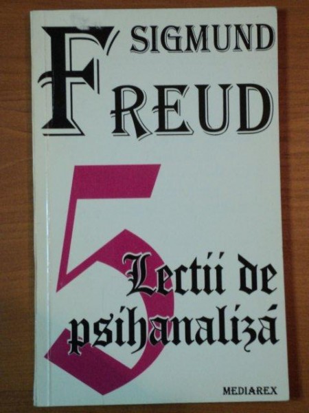 LECTII DE PSIHANALIZA de SIGMUND FREUD
