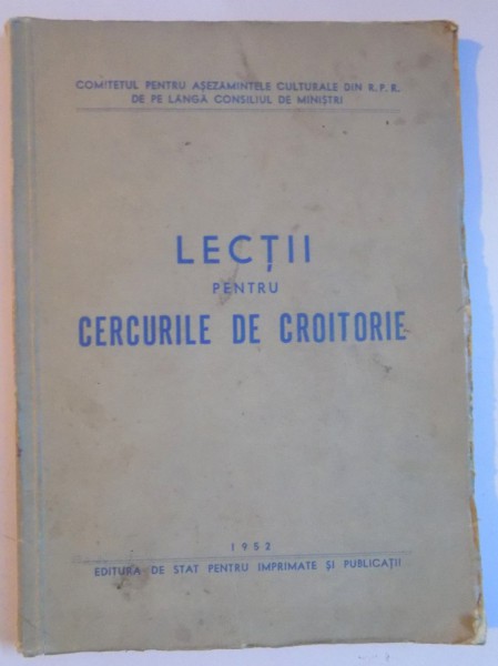 LECTII PENTRU CERCURILE DE CROITORIE , 1952