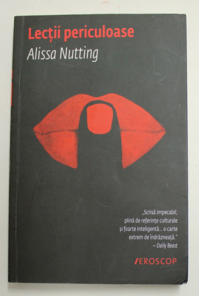 LECTII PERICULOASE de ALISSA NUTTING , 2019 , 18 +!