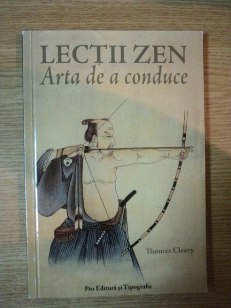 LECTIILE ZEN. ARTA DE A CONDUCE de THOMAS CLEARY