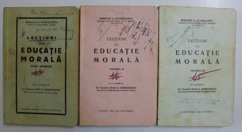 LECTIUNI DE EDUCATIUNE MORALA - PENTRU CURS INFERIOR de ROMULUS A. STANCULESCU , VOLUMELE I - III , 1938 , PREZINTA INSEMNARI SI SUBLINIERI *